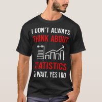 Pensez aux statistiques