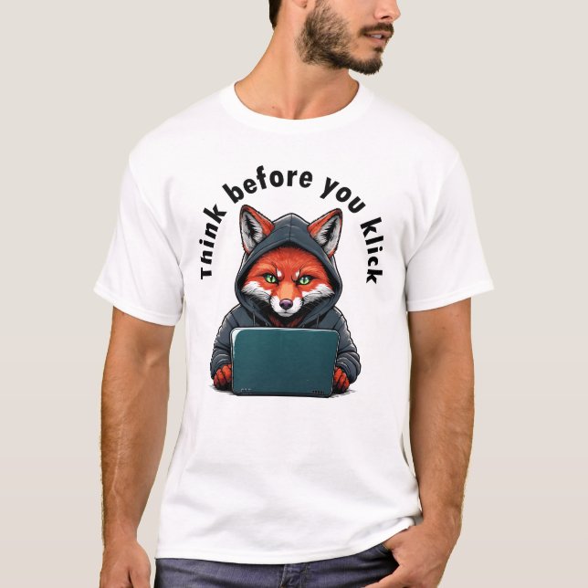 T-shirt Pensez avant de cliquer - Sécurité informatique (Devant)