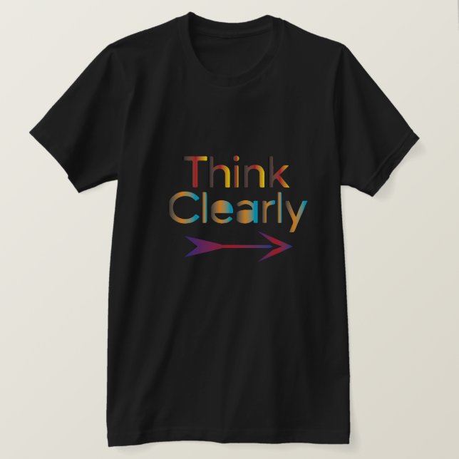 T-shirt Pensez clairement (Design devant)