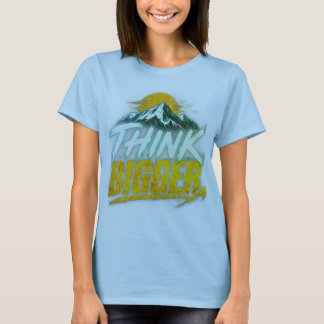 T-shirt Pensez plus grand - Conception de mentalité de cro