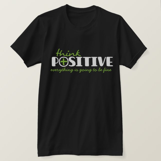 T-shirt Pensez positif peut faire typographique slogan t-s (Design devant)