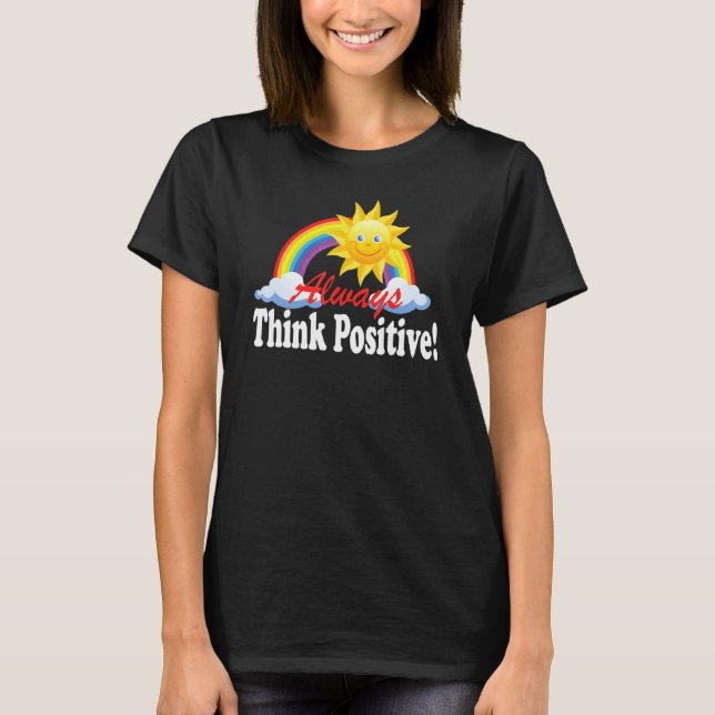 T-shirt Pensez Toujours Positif ! Nombre d'attitudes (Devant)