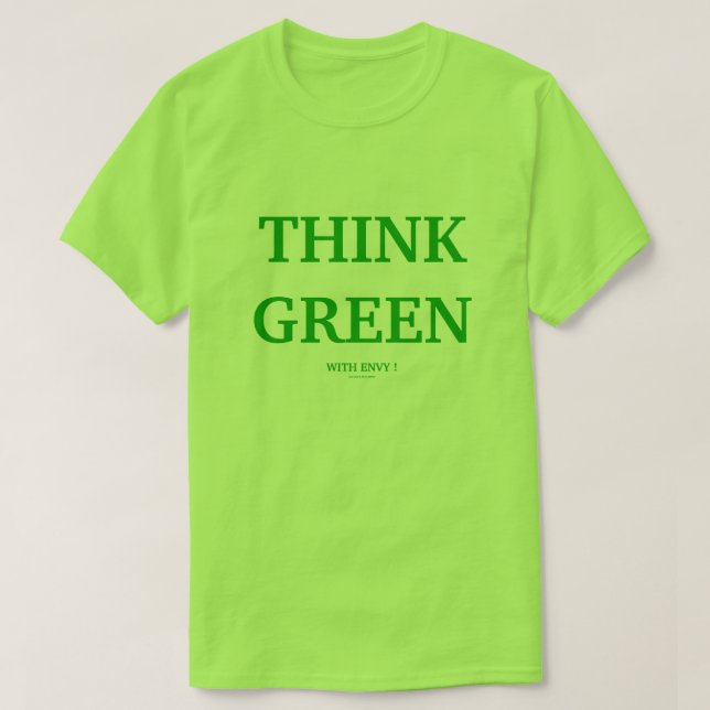 T-SHIRT PENSEZ VERT AVEC ENVOIE ! (Design devant)
