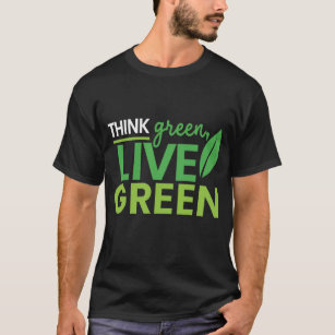 T-shirt Pensez Vert, Vivez Vert