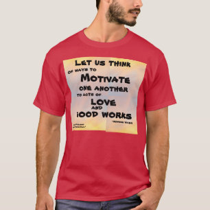 T-SHIRT PENSONS À HEBREWS 10:24