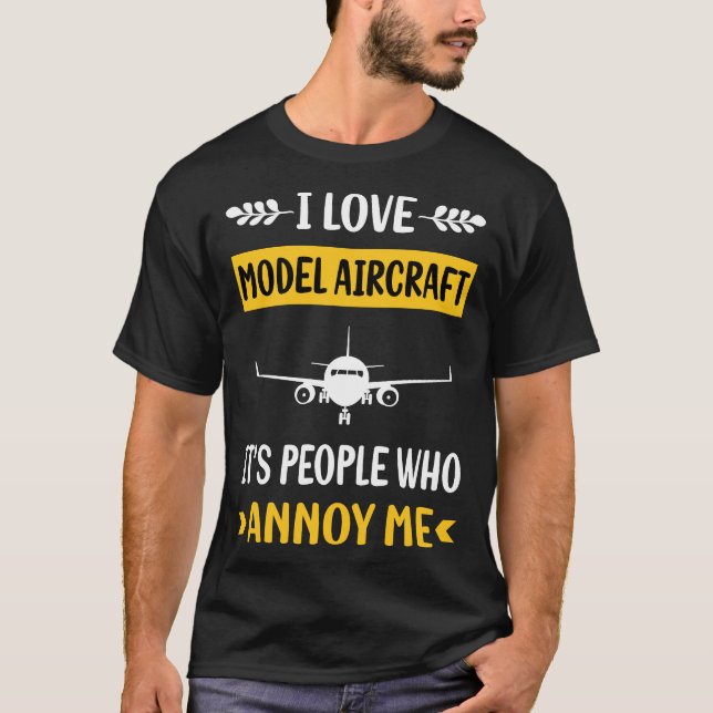T-shirt People Annoy Model Aircraft (Devant)