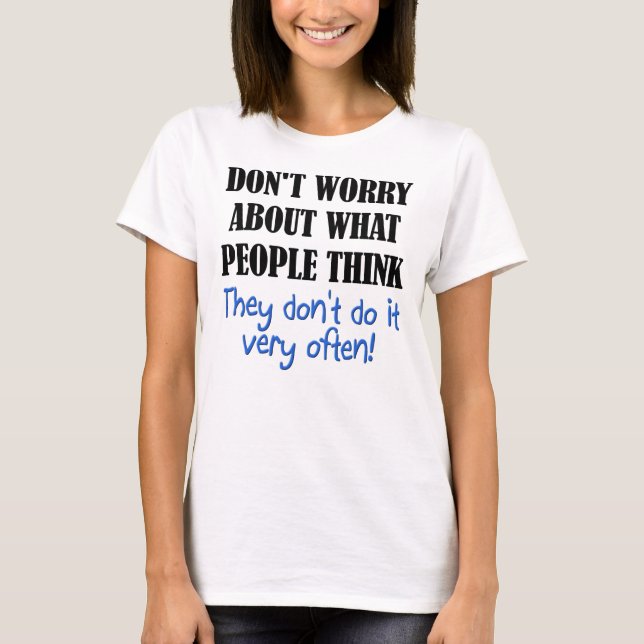 T-shirt People Don't Think Funny (Devant)