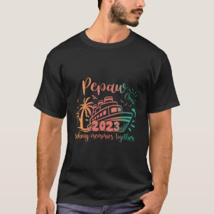 T-shirt Pepaw Cruise 2023 Rassembler les souvenirs de fami