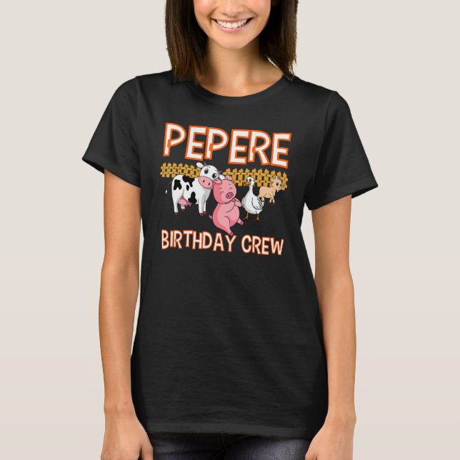 T-shirt Pepere Birthday Crew Farm Animal Anniversaire Part (Devant)