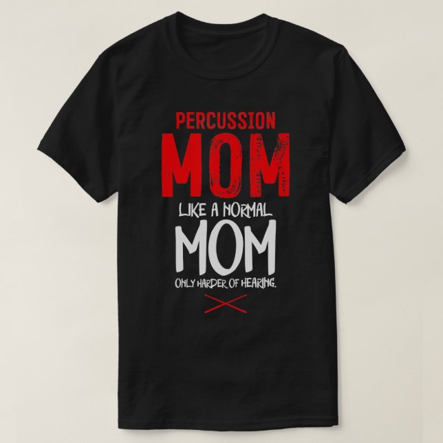 T-shirt Percussion Instrument Drummer Maman Percussion mam (Design devant)