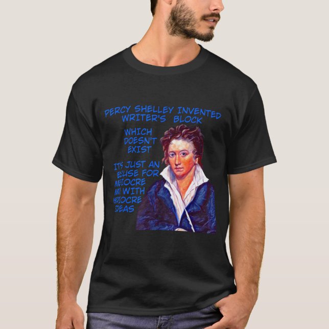 T-shirt Percy Shelley Invented Writer's Block (Devant)