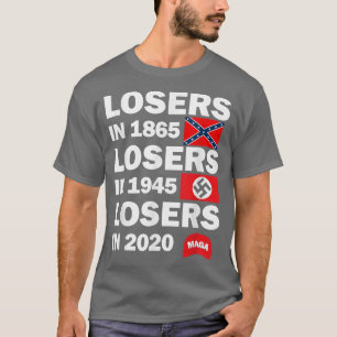 T-shirt Perdants en 1865 perdants en 1945 perdants en 2020