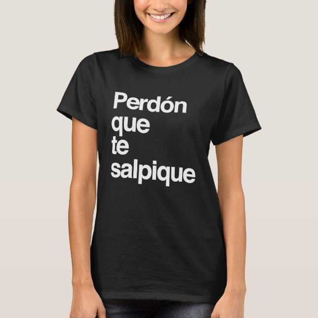 T-shirt Perdon que le SalPique (Devant)