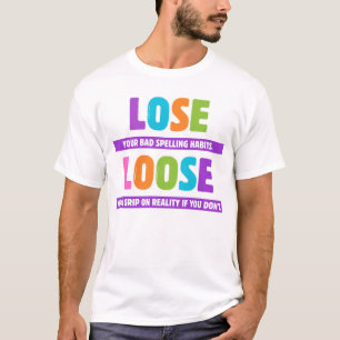 T-shirt Perdre la grammaire perdue - Drôle erreur orthogra