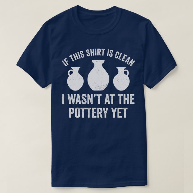 T-shirt Perdu à la poterie mais drôle Potter Kiln Clay (Design devant)