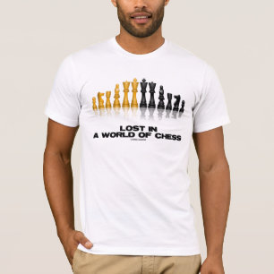 T-shirt Perdu Dans Un Monde D'Échecs (Jeu D'Échecs Réfléch