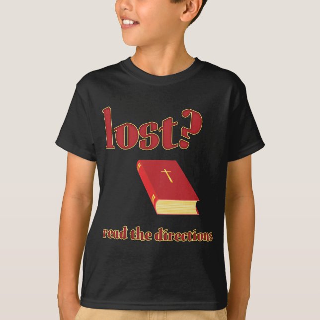 T-shirt Perdu ? Lisez la Bible des directions (Devant)