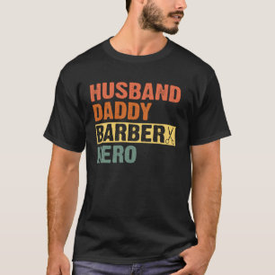 T-shirt Père barbier Mari Papa Héros Fête des Pères