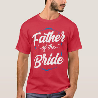 T-shirt Père de la mariée enterrement de vie de jeune fill