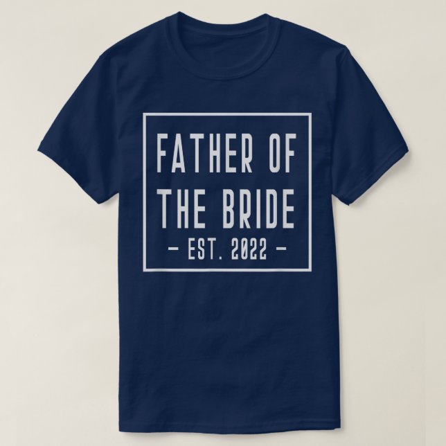 T-shirt Père de la mariée Est 2022 Célibataire Mariage Pap (Design devant)
