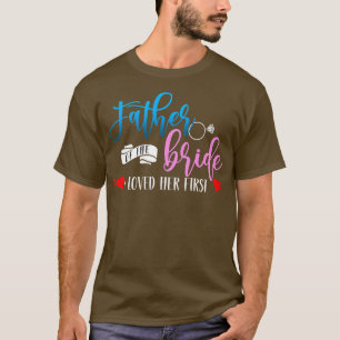 T-shirt Père de la mariée J'ai aimé son premier mariage
