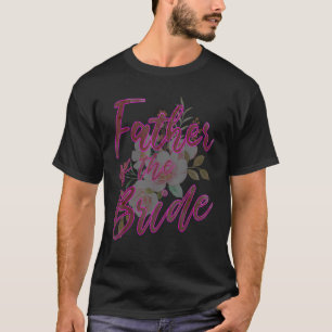 T-shirt Père de la mariée mariée Mariage de famille jumelé