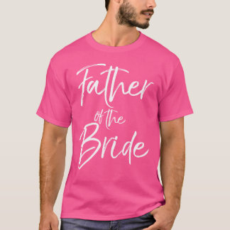 T-shirt Père De La Mariée Pour Hommes Mariage Papa cadeau
