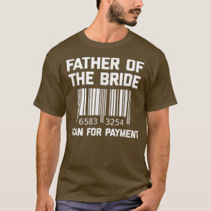 T-shirt Père de la mariée, scannez pour paiement  Papa drô
