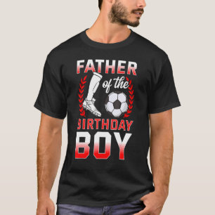 T-shirt Père De L'Anniversaire Joueur De Football Joueur A