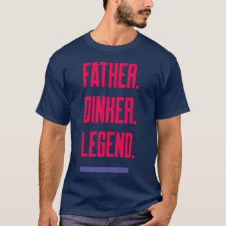 T-shirt Père Dinker Légende Papa Pickleball