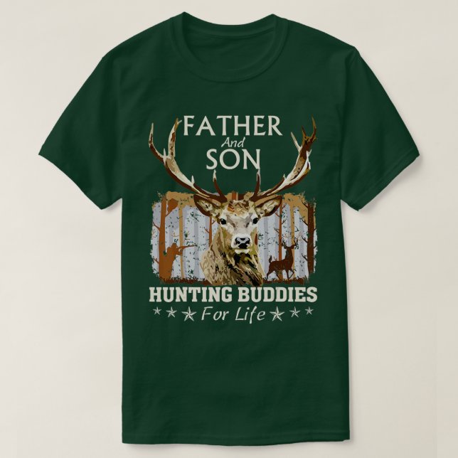 T-shirt Père et Fils Chasse Buddies Pour La Vie Cadeau Pou (Design devant)