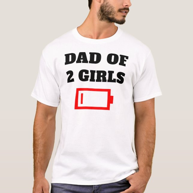 T-shirt Père Fatigué De 2 Filles Amusant Père De Deux Fill (Devant)
