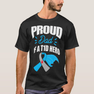 T-shirt Père Fier D'Un Héros T1D Type 1 Diabète Papa Lauré