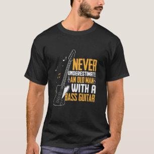 T-shirt Père Grand-père Vieil Homme Avec Une Guitare Basse