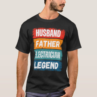 T-shirt Père Mari ÉLECTRICIEN Légende Fier Papa Retro