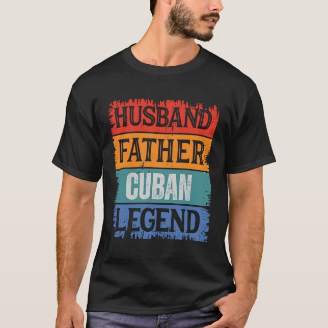 T-shirt Père Mari Légende cubaine Fier Papa Papa Papa Papa (Devant)