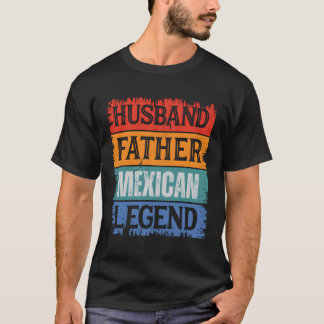 T-shirt Père Mari Légende mexicaine Fier Papa Papa Papa Pa