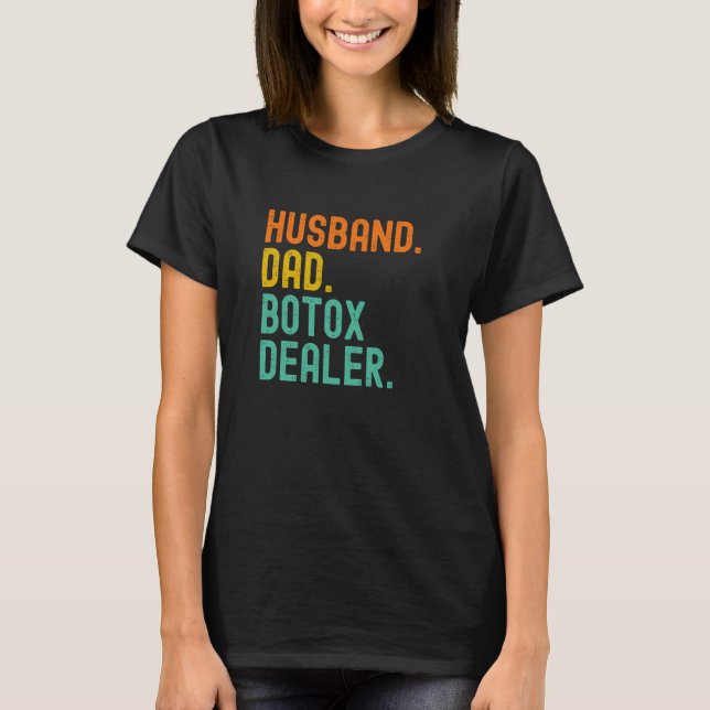 T-shirt Père Mari Revendeur De Botox (Devant)