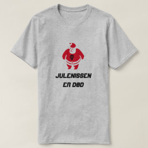T-shirt Père Noël avec le texte Julenissen er død