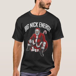 T-shirt Père Noël Big Nick Énergie Drôle Mème Noël Hilario