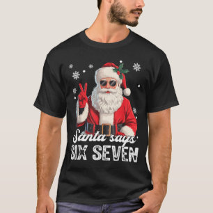 T-shirt Père Noël cool dit 67 Meme Noël drôle de Noël Xmas
