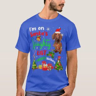 T-shirt Père Noël Dachshund Je suis sur Père Noël Naughty