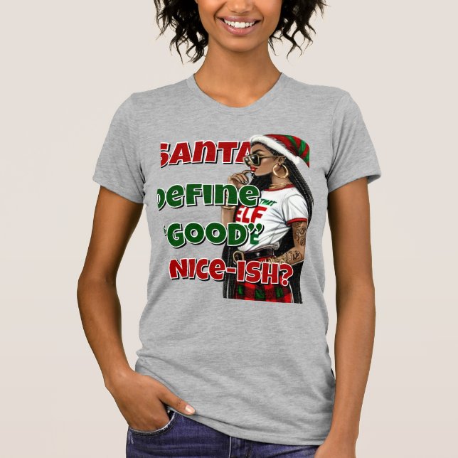 T-shirt Père Noël Définir le bon (Devant)