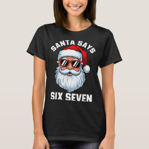 T-shirt Père Noël drôle dit six sept Noël 67 Meme Xmas