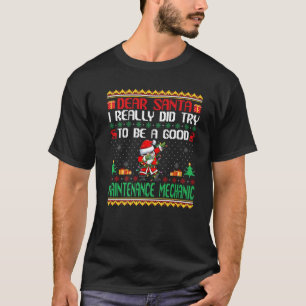 T-shirt Père Noël Essaie d'être un bon mécanicien de maint
