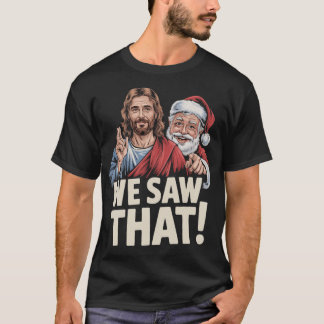 T-shirt Père Noël et Jésus Mème chrétien drôle fille fi