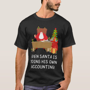 T-shirt Père Noël Fait Sa Comptable Comptable De Noël