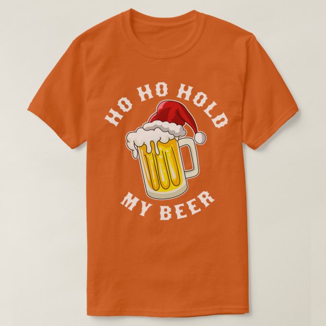 T-shirt Père Noël Ho Ho Tenir Ma Bière Drôle Noël Boire (Design devant)
