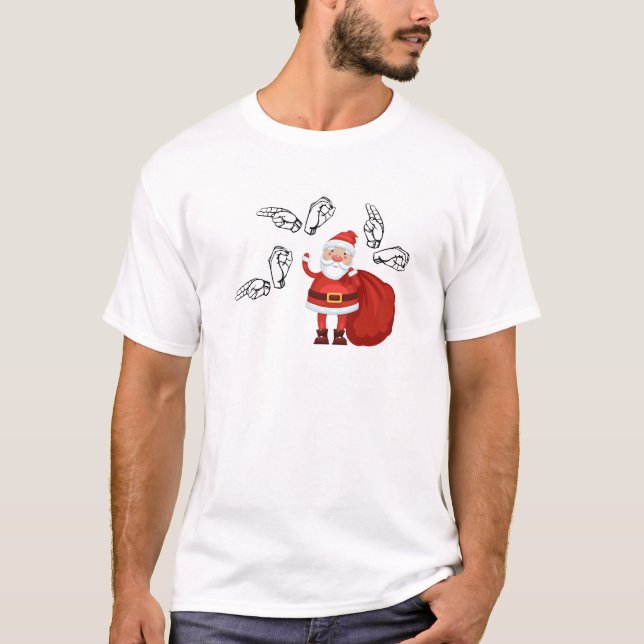 T-shirt Père Noël indique Ho Ho Ho dans l'ASL (Devant)