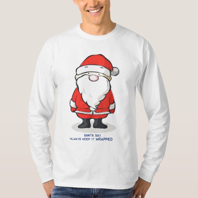 T-shirt Père Noël indique le maintiennent toujours (Devant)